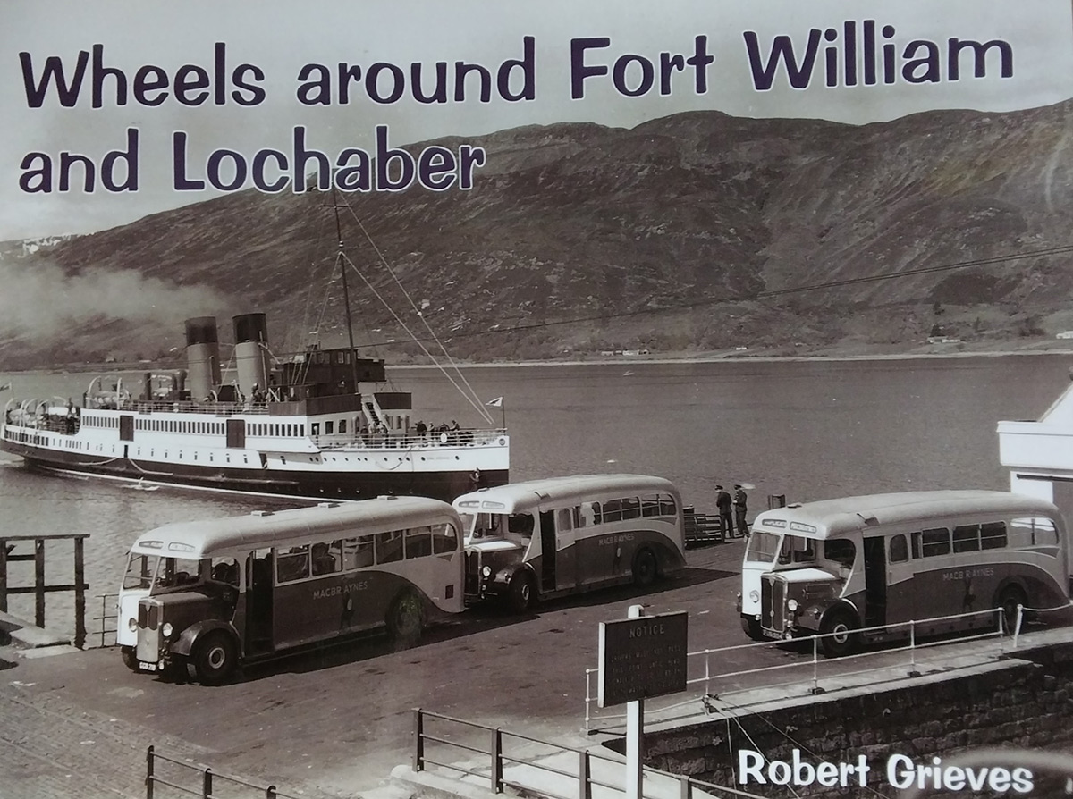 Wheels Around Lochaber by Robert Grieves